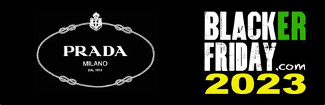 does prada do black friday|Prada black friday sale.